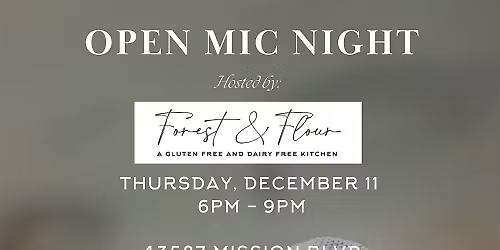 Open Mic Night at Forest & Flour Fremont
