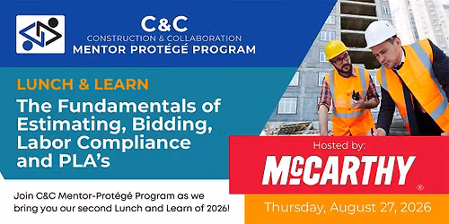 Lunch & Learn: Fundamentals of Estimating, Bidding, Labor Compliance & PLAs