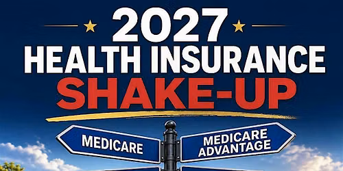 2027 Health Insurance Shake-Up