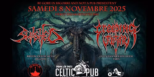 Concert Be Gore : Creeping Fear + Smashed
