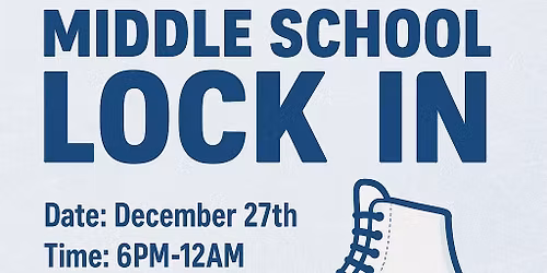 Middle School Lock In