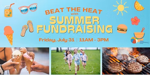 Beat the Heat Summer Fundraising
