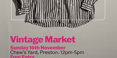 Vintage Market at Chew's Yard