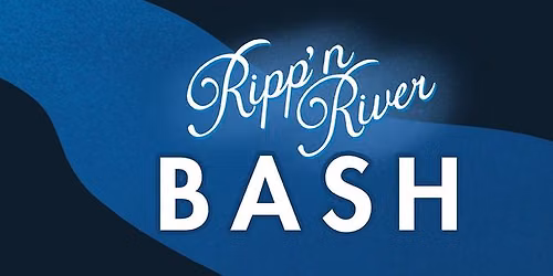 Ripp'n River Bash