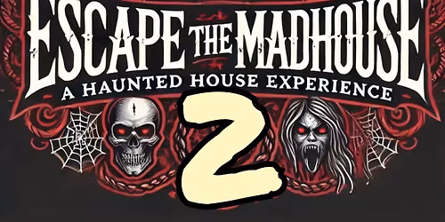 Escape the Madhouse 2