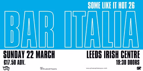 Bar Italia, Live in Leeds