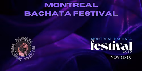 Montreal Bachata Festival 8th edition 2026