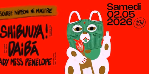 Soir\u00e9e \ud83d\ude38 NIPPON NI MA\u00ceTRE \ud83d\ude38