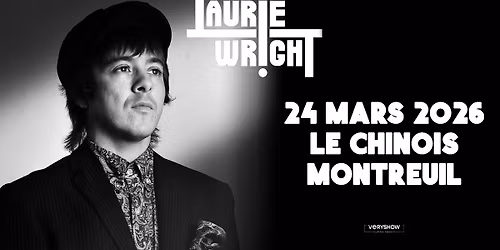 LAURIE WRIGHT \u2022 Le Chinois \u2022 Montreuil