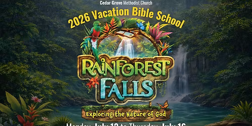 Cedar Grove's Rainforest Falls 2026 Vacation Bible School