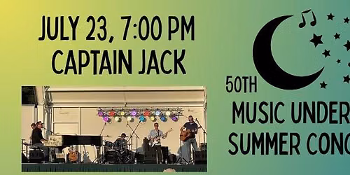 Captain Jack 50th Music Under the Stars Summer Concert Series