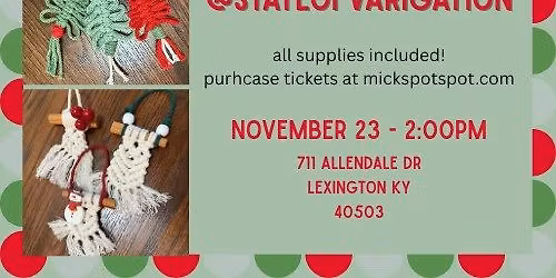 Merry Macrame! Ornament Workshop!