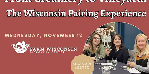From Creamery to Vineyard: The Wisconsin Pairing Experience