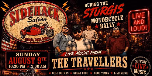 The Travellers @ Sidehack Saloon - Sturgis Motorcycle Rally