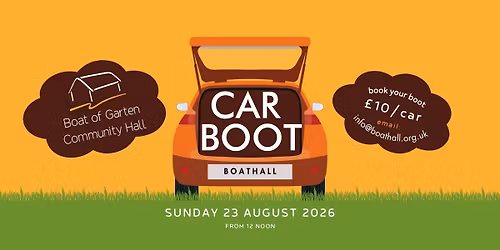 Outdoor Car Boot Sale | Boat of Garten Community Hall