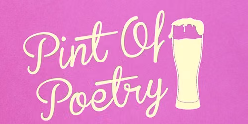 August Pint of Poetry