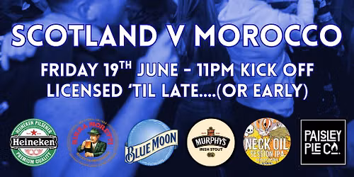 Scotland v Morocco - *SUPER SCREEN*