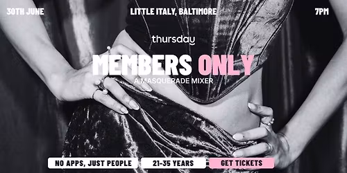 Thursday | Members Only A Masquerade Mixer | Little Italy