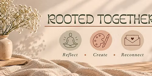 Rooted Together
