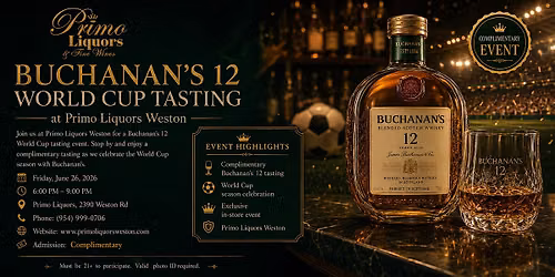 Buchanan's 12 World Cup Tasting at Primo Liquors Weston