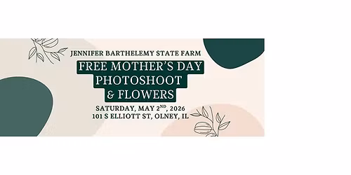 FREE Mother's Day Photoshoot & Flowers by Jennifer Barthelemy State Farm