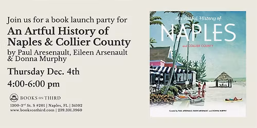 An Artful History of Naples & Collier County Book Launch Party