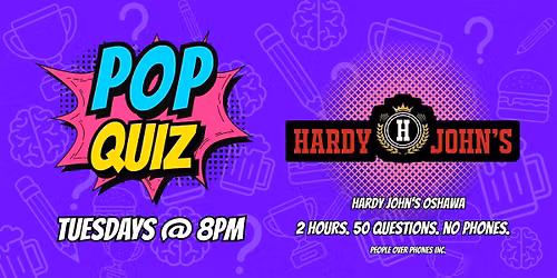 Oshawa Ontario - POP QUIZ Tuesday @ Hardy John's