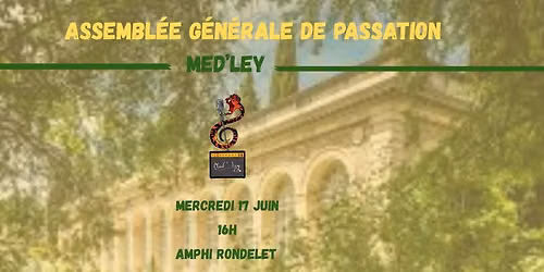 ASSEMBL\u00c9E G\u00c9N\u00c9RALE DE PASSATION MED'LEY