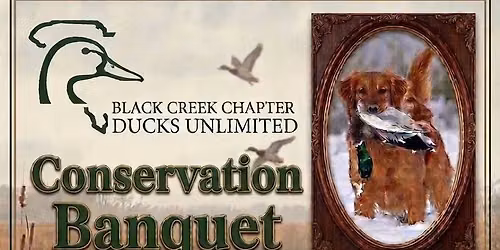 Black Creek Ducks Unlimited Conservation Banquet