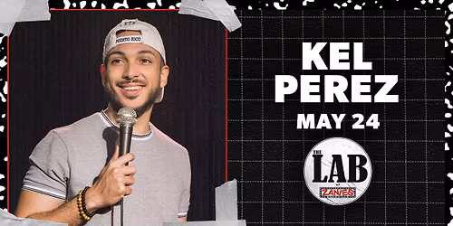 Kel Perez at The Lab at Zanies