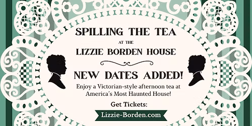 Spilling the Tea at the Lizzie Borden House: A Victorian Tea Party