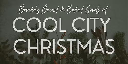 Brooke’s Bread at Cool City Christmas