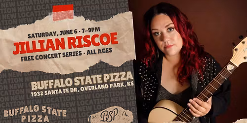 Jillian Riscoe at Buffalo State Pizza in Downtown OP on Sat, June 6  at 7PM