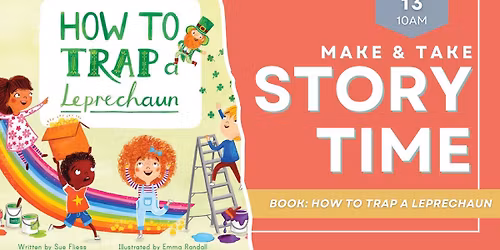 Make & Take Storytime: How to Trap a Leprechaun