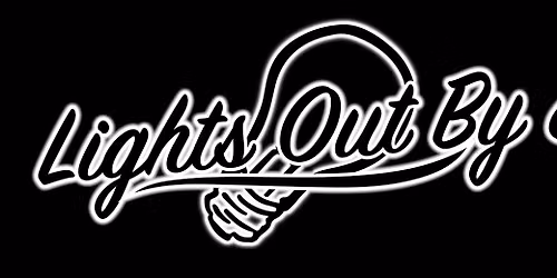 Lights Out By 8 @ Whitlow's at the Wharf
