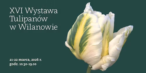 XVI Wystawa Tulipan\u00f3w