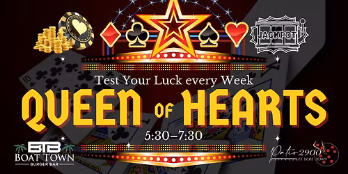 Queen Of Hearts @ BTBB & Patio 2900