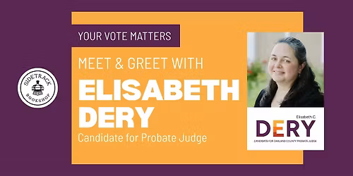 Your Vote Matters! Meet Elisabeth Dery, Candidate for Probate Judge