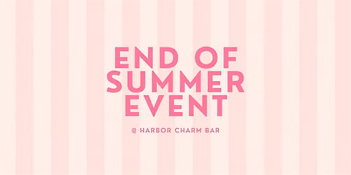 End of Summer @ The Harbor