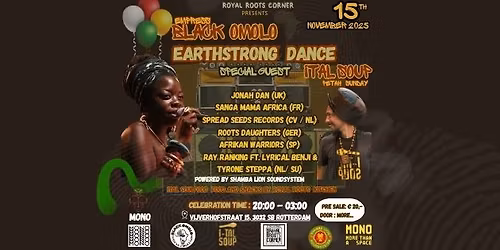 Black Omolo Earthstrong Dance In Celebration with Ital Soup Inviting special Guest
