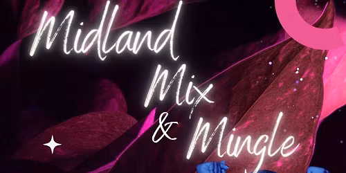 Midland Mix and Mingle