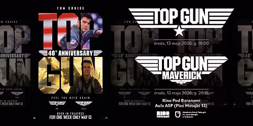 TOP GUN DAY \u2192 Top Gun \u2022 1986 + Top Gun Maverick \u2022 2022 | Kino Pod Baranami