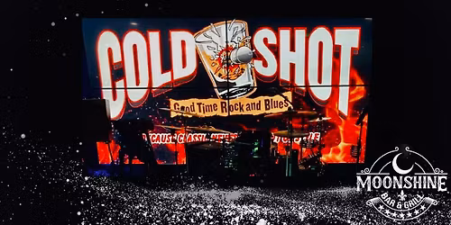 Cold Shot at Moonshine Bar & Grill