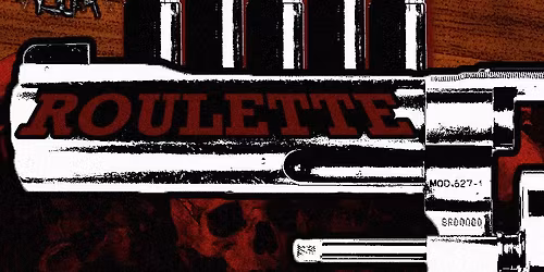 No Man\u2019s Land Presents: Death Roulette 