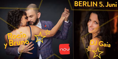 Die Freitags Milonga Berlin * SHOW Roc\u00edo Lequio y Bruno Tombari & DJ Gaia Pisauro