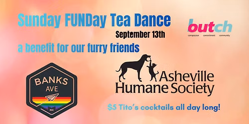 Sunday FUNDay Tea Dance- a benefit for Asheville Humane