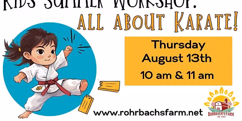 Kids Summer Workshop: All About Karate!