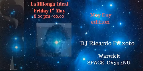 La Milonga Ideal,  May Day  edition, with Ricardo Peixoto