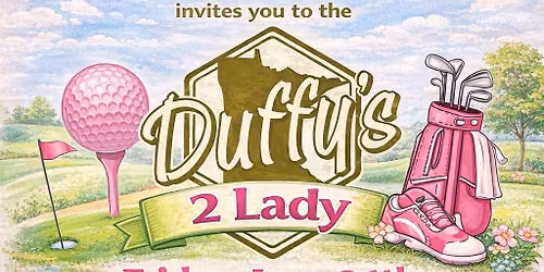 Duffy 2 Lady Golf Tournament 