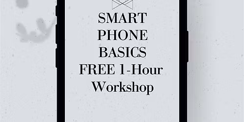 Smart Phone Basics